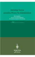 Juni/Juli 1998, Frankfurt: (24 Refresher Course - Aktuelles Wissen für Anästhesisten)