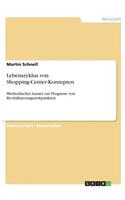 Lebenszyklus von Shopping-Center-Konzepten