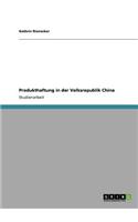 Produkthaftung in der Volksrepublik China