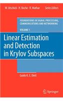 Linear Estimation and Detection in Krylov Subspaces