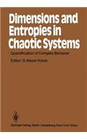 Dimensions and Entropies in Chaotic Systems