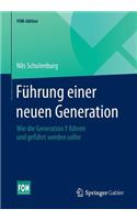 Führung Einer Neuen Generation