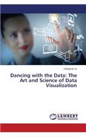 Dancing with the Data