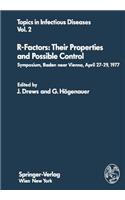R-Factors: Their Properties and Possible Control