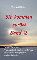 Sie kommen zurück Band 2