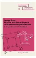 Pictorial and Formal Aspects of Shape and Shape Grammars
