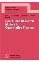 Operations Research Models in Quantitative Finance: Proceedings of the XIII Meeting Euro Working Group for Financial Modeling University of Cyprus, Nicosia, Cyprus