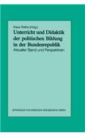 Unterricht und Didaktik der politischen Bildung in der Bundesrepublik