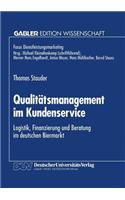 Qualitätsmanagement im Kundenservice