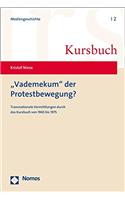 Vademekum Der Protestbewegung?