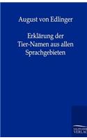 Erklärung der Tier-Namen aus allen Sprachgebieten