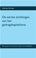 De eerste stichtingen van het gedragskapitalisme
