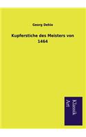 Kupferstiche des Meisters von 1464