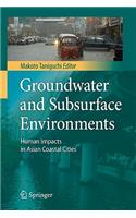 Groundwater and Subsurface Environments