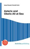 Asterix and Obelix All at Sea: (English)