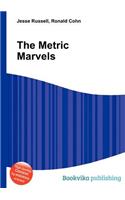The Metric Marvels
