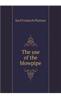 The Use of the Blowpipe