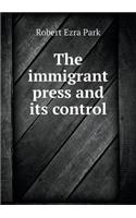 The immigrant press and its control: (English)