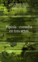 PIPIOLA COMEDIA EN TRES ACTOS