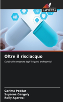 Oltre il risciacquo