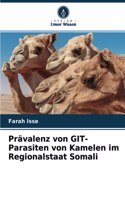 Prävalenz von GIT-Parasiten von Kamelen im Regionalstaat Somali