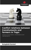 Conflict relations between transhumants and farmers in Togo