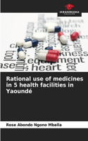 Rational use of medicines in 5 health facilities in Yaoundé