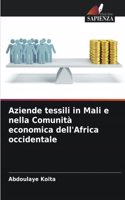 Aziende tessili in Mali e nella Comunità economica dell'Africa occidentale