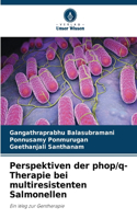 Perspektiven der phop/q-Therapie bei multiresistenten Salmonellen