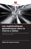 Les mathématiques géométriques dans la citerne à dalles