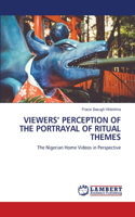 Viewers' Perception of the Portrayal of Ritual Themes