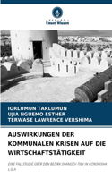 Auswirkungen Der Kommunalen Krisen Auf Die Wirtschaftstätigkeit