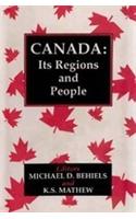 Canada: Its Regions and People