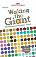 Waking The Giant: Revitalising The Mature Brand