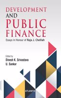 Development and Public Finance: Essays in Honour of Raja J. Chelliah
