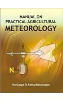 Manual On Practical Agriculture Meteorology