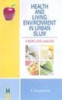 Health and Living Environment in Urban Slums