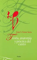 Teoria, anatomia y practica del canto