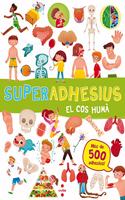Superadhesius. El cos huma