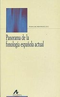 Panorama de la fonologia espanola actual (Spanish Edition)