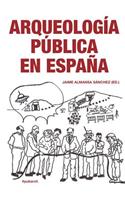Arqueologia Pública en España