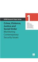 Crime, Violence, Justice and Social Order, 1