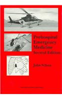 Prehospital Emergency Medicine: Challenges and Options in Emergency Services, 2nd Edition