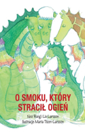 O smoku, który stracil ogień
