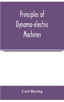 Principles of dynamo-electric machines: and practical directions for designing and constructing dynamos: with an appendix containing several articles on allied subjects and a table of equi