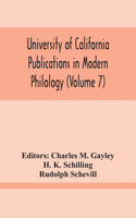 University Of California Publications In Modern Philology (Volume 7)