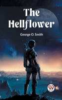 Hellflower