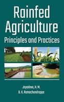 Rainfed Agriculture: Principles and Practices