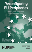 Reconfiguring EU Peripheries: Political Elites, Contestation, and Geopolitical Shifts