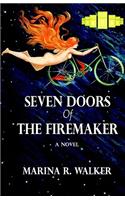 Seven Doors Of The Firemaker